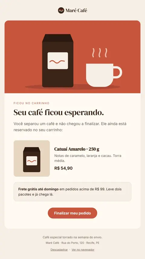 E-mail Maré Café: Seu café ficou esperando