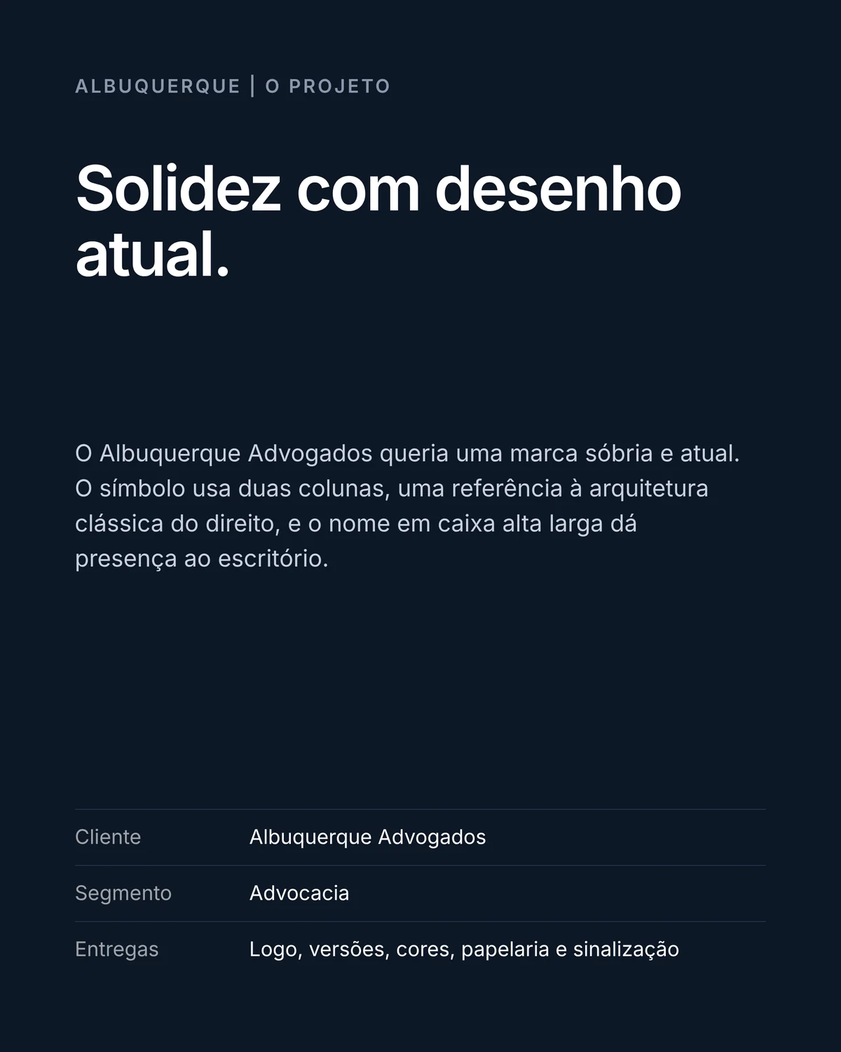 Texto de apresentação do projeto com cliente, segmento e entregas