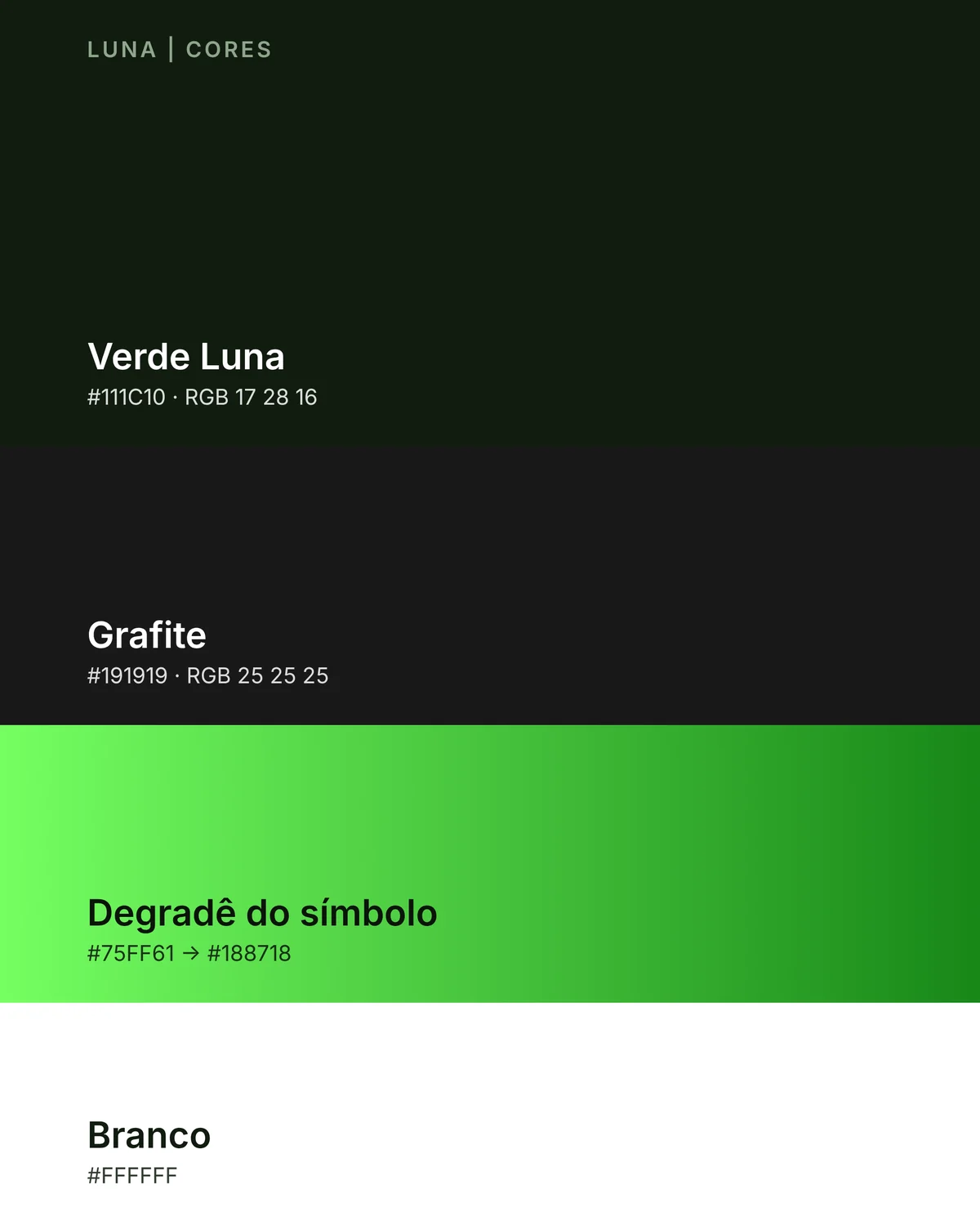 Paleta: verde Luna, grafite, degradê do símbolo e branco
