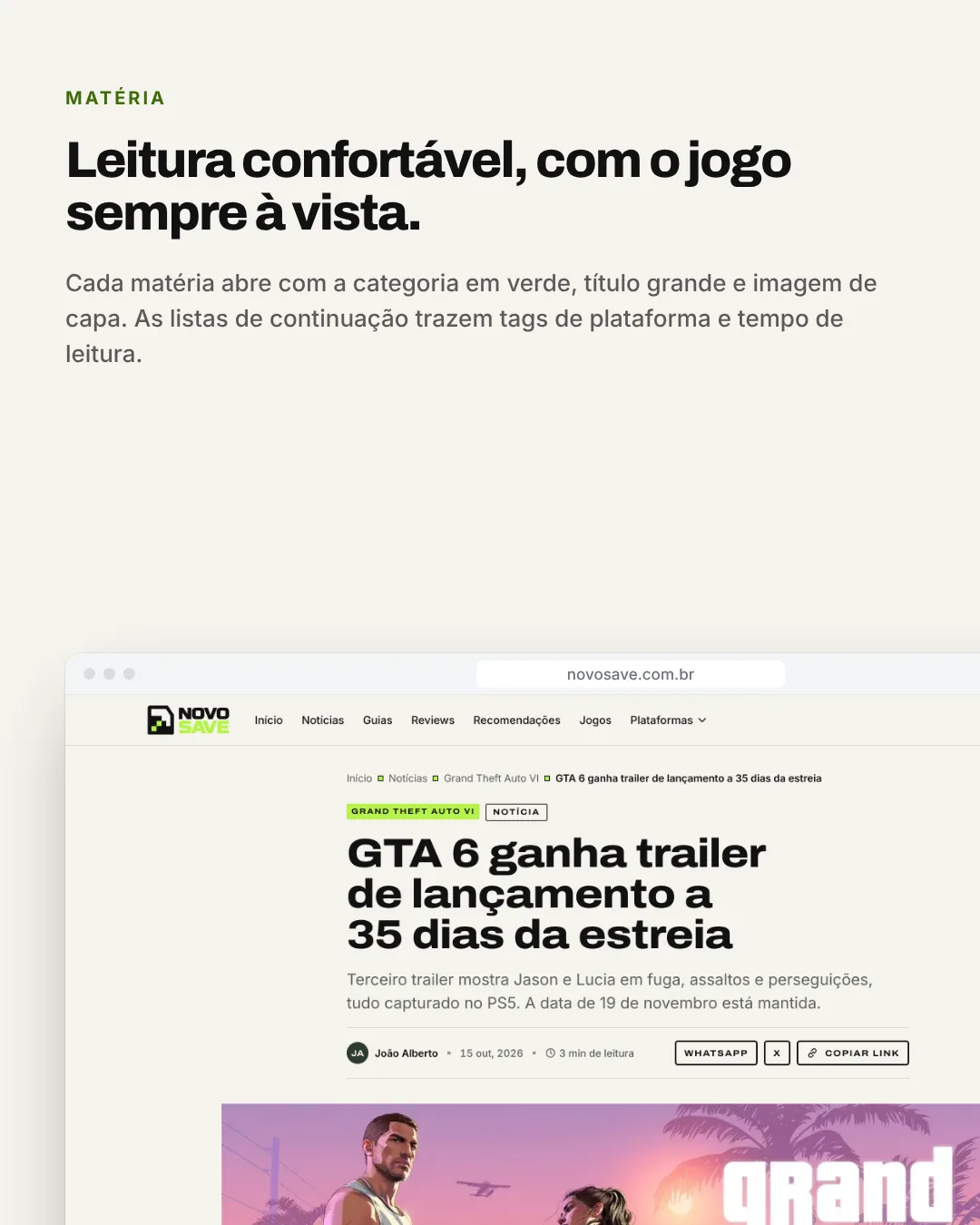 Leitura confortável, com o jogo sempre à vista